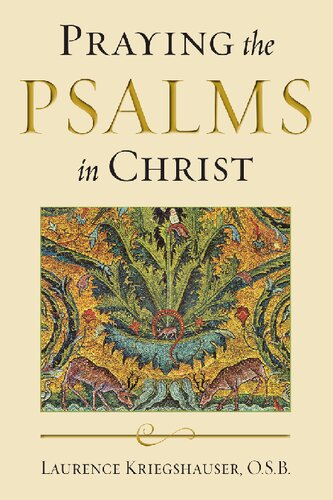 Praying the Psalms in Christ (Reading the Scriptures)