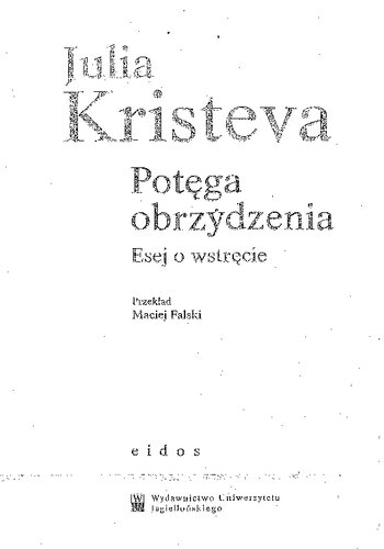 Potęga obrzydzenia. Esej o wstręcie