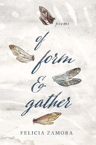 Of Form & Gather (Andrés Montoya Poetry Prize)
