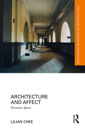 Architecture and Affect: Precarious Spaces (Routledge Research in Architecture)