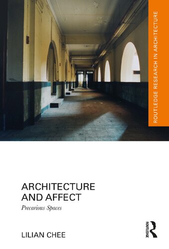 Architecture and Affect: Precarious Spaces (Routledge Research in Architecture)