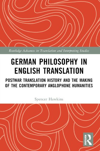 German Philosophy in English Translation (Routledge Advances in Translation and Interpreting Studies)