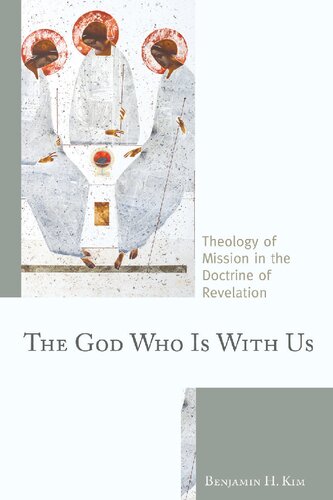 The God Who Is with Us: Theology of Mission in the Doctrine of Revelation