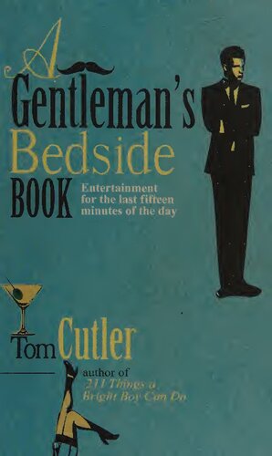 A Gentleman's Bedside Book : Entertainment for the Last Fifteen Minutes of the Day