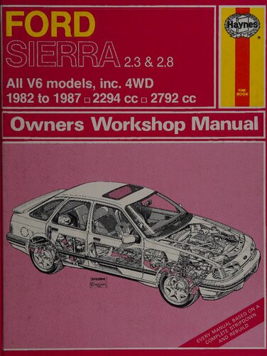 Haynes Ford Sierra 2.3 & 2.8 Owners Workshop Manual 1982 to 1987