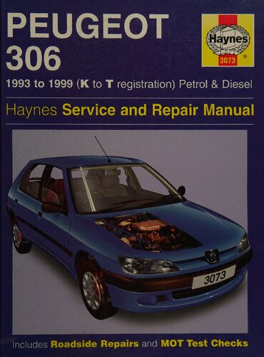 Haynes Peugeot 306 1993 to 1999 Service and Repair Manual
