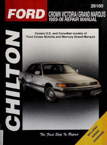 Chilton's Ford Crown Victoria/Grand Marquis 1989-06 Repair Manual