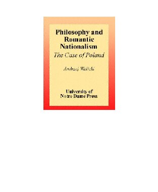 Philosophy and Romantic Nationalism: The Case of Poland