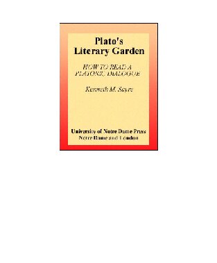 Plato's Literary Garden: How to Read a Platonic Dialogue (And Religion; 16)