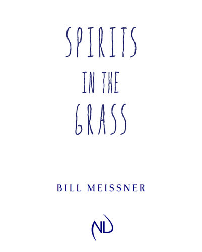 Spirits in the Grass