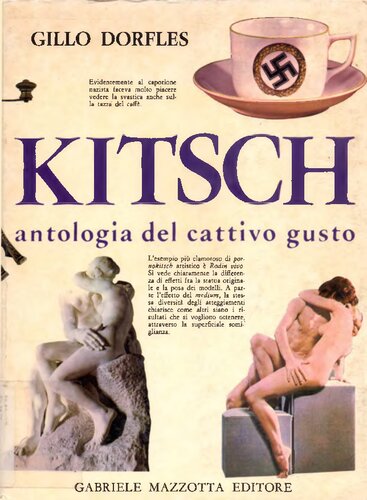 Il Kitsch. Antologia del cattivo gusto. Ediz. illustrata