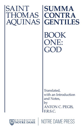 Summa Contra Gentiles: Book One,God