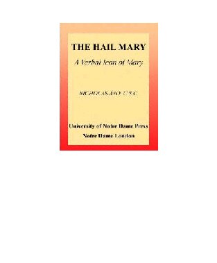 Hail Mary, The: A Verbal Icon of Mary