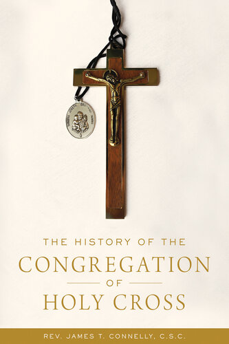 The History of the Congregation of Holy Cross