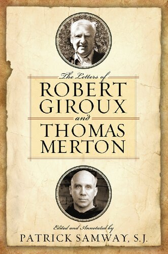 Letters of Robert Giroux and Thomas Merton, The