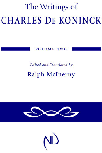 The Writings of Charles De Koninck: Volume 2