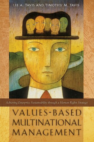 Values-Based Multinational Management: Achieving Enterprise Sustainability through a Human Rights Strategy