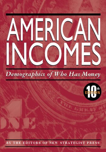 American incomes: Demographics of who has the money