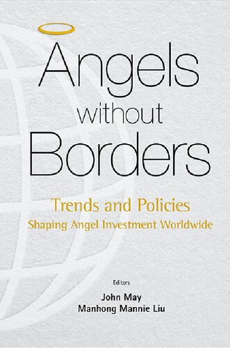 Angels Without Borders Trends and Policies Shaping Angel Investment Worldwide