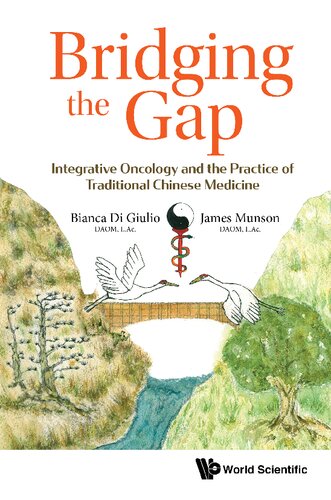 Bridging the Gap: Integrative Oncology and the Practice of Traditional Chinese Medicine