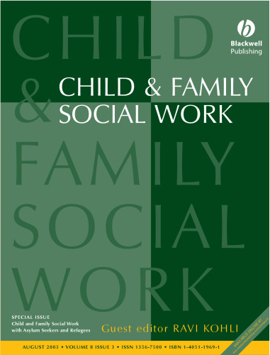 Child and Family Social Work with Asylum Seekers and Refugees: CFS Special Issue
