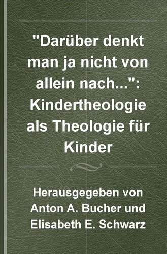 Jahrbuch für Kindertheologie Band 12: 