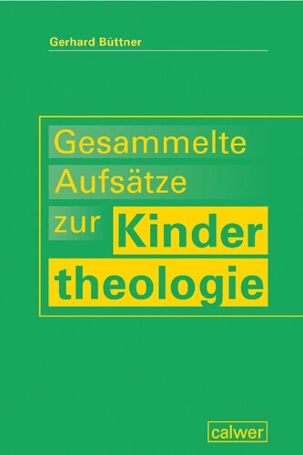 Gesammelte Aufsätze zur Kindertheologie