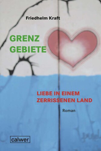 Grenzgebiete: Liebe in einem zerrissenen Land