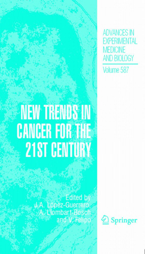 New trends in cancer for the 21st century