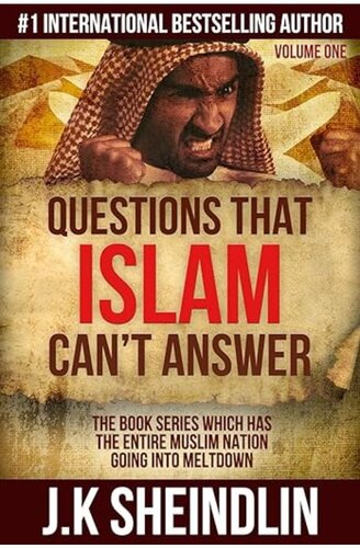 Questions that Islam can't answer - Volume one