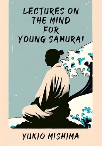 Lectures on the Mind for Young Samurai