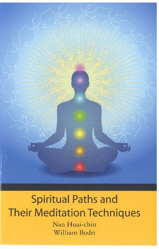 Spiritual Paths and Their Meditation Techniques