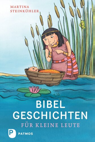 Bibelgeschichten für kleine Leute