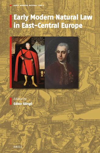 Early Modern Natural Law in East-Central Europe (The Early Modern Natural Law, 5)