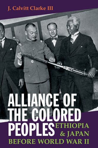 Alliance of the Colored Peoples: Ethiopia and Japan Before World War II