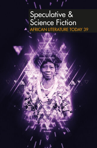 ALT 39: Speculative & Science Fiction (African Literature Today, 39)