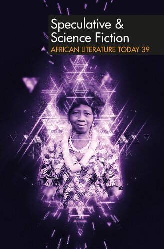 ALT 39: Speculative & Science Fiction (African Literature Today, 39)