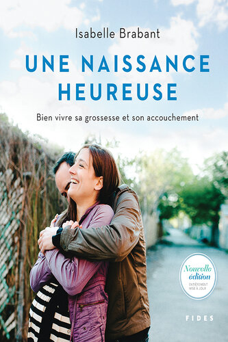 Une naissance heureuse