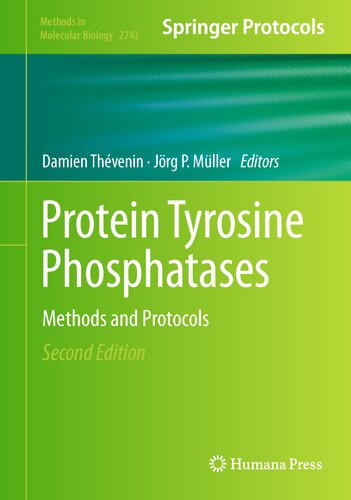 Protein Tyrosine Phosphatases: Methods and Protocols (Methods in Molecular Biology, 2743)