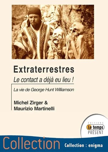 Extraterrestres, le contact a déjà eu lieu