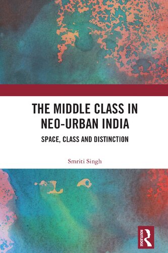 The Middle Class in Neo-Urban India