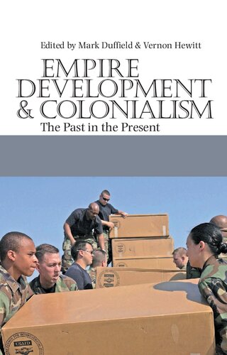 Empire, Development and Colonialism: The Past in the Present