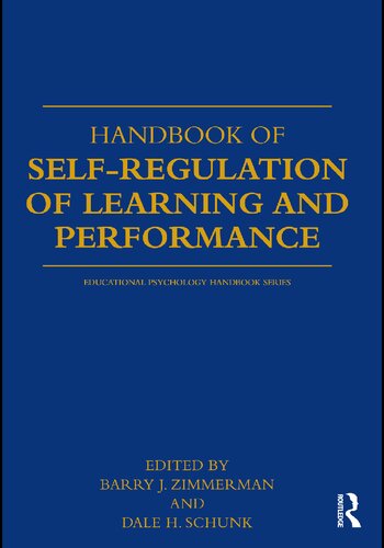 Handbook of Self-Regulation of Learning and Performance