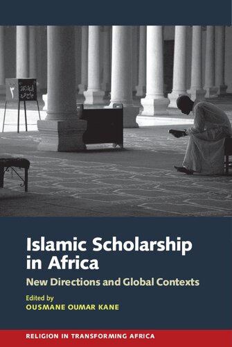 Islamic Scholarship in Africa: New Directions and Global Contexts