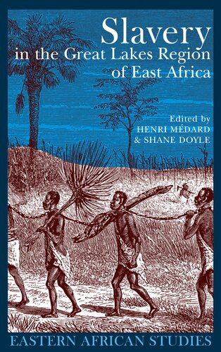 Slavery in the Great Lakes Region of East Africa (Eastern African Studies)