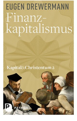 Finanzkapitalismus: Kapital und Christentum (Band 2)