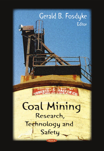 Coal Mining: Research, Technology and Safety