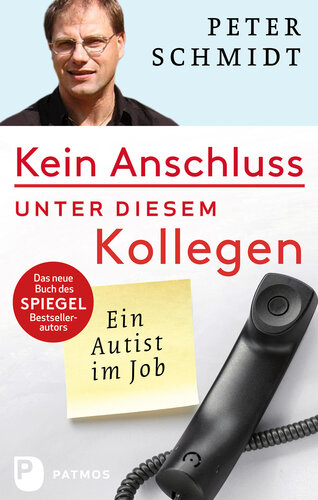 Kein Anschluss unter diesem Kollegen: Ein Autist im Job