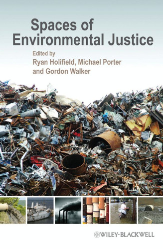 Spaces of Environmental Justice (Antipode Book Series)