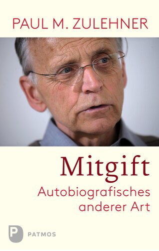 Mitgift: Autobiografisches anderer Art